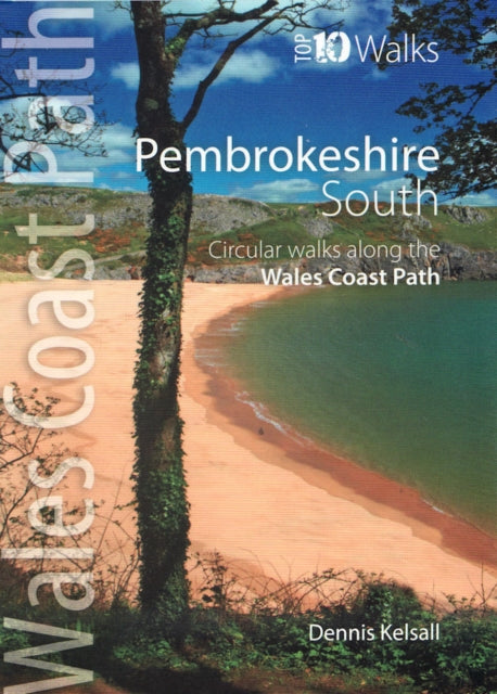 Pembrokeshire South - Top 10 Walks Series