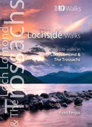 Lochside Walks : The Finest Waterside Walks in Loch Lomond & the Trossachs-9781908632425