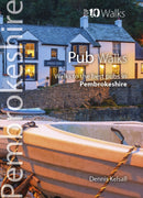 Pub Walks Pembrokeshire (Top 10)