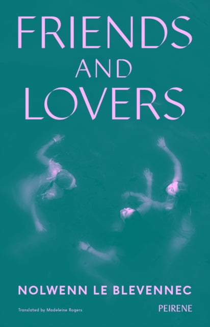 Friends and Lovers-9781908670915