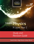 Eduqas Physics for A Level Year 2: Study and Revision Guide-9781908682734