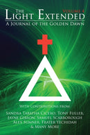 The Light Extended : A Journal of the Golden Dawn (Volume 4)-9781908705198