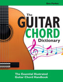 The Guitar Chord Dictionary : The Essential Illustrated Guitar Chord Handbook-9781908707390