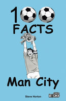 Manchester City - 100 Facts-9781908724144