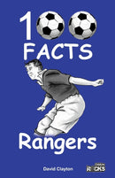Rangers - 100 Facts-9781908724175