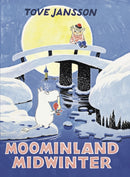 Moominland Midwinter : Special Collector's Edition-9781908745668