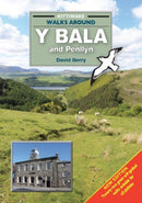 Walks Around y Bala and Penllyn-9781908748324