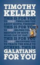 Galatians For You : Thrilling You About Gospel Freedom-9781908762344