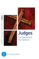 Judges: The flawed and the flawless : 6 studies for individuals or groups-9781908762887