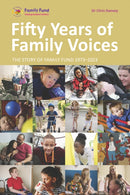 Fifty Years of Family Voices : The Story of Family Fund 1973-2023-9781908779618