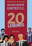 20 Legends: Scunthorpe United-9781908847195