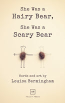She Was a Hairy Bear, She Was a Scary Bear-9781908853950