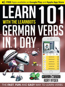 Learn 101 German Verbs In 1 Day : With LearnBots-9781908869463