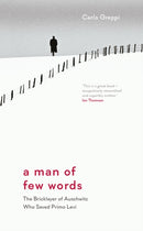 A Man of Few Words : The Bricklayer of Auschwitz Who Saved Primo Levi-9781908906618