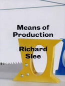 Richard Slee - Means of Production-9781908971333