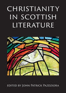 Christianity in Scottish Literature-9781908980373
