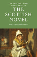 The International Companion to the Scottish Novel-9781908980434