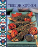 Recipes from a Turkish Kitchen : Traditions, Ingredients, Tastes, Techniques-9781908991195