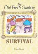 The Old Fart's Guide to Survival-9781909109704