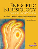 Energetic Kinesiology : Principles and Practice-9781909141032
