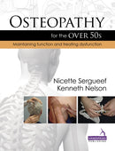 Osteopathy for the Over 50's : Maintaining Function and Treating Dysfunction-9781909141094