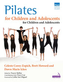 Pilates for Children and Adolescents : Manual of Guidelines and Curriculum-9781909141124