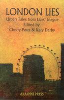 London Lies : Urban Tales from Liars' League-9781909208001