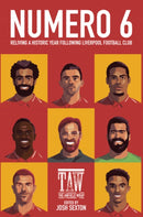 Numero 6 : Reliving a Historic Year Following Liverpool Football Club-9781909245990