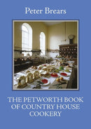 The Petworth Book of Country House Cooking-9781909248434