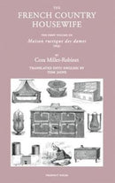 The French Country Housewife : The First Volume of Maison Rustique des Dames-9781909248526