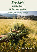 Freekeh, Wild Wheat & Ancient Grains-9781909248687