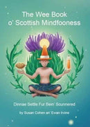 The Wee Book O'Scottish Mindfooness