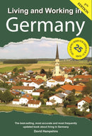 Living and Working in Germany : A Survival Handbook-9781909282902