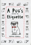 A Pug's Guide to Etiquette-9781909313033
