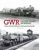 GWR Goods Train Working Volume Two