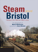Steam Around Bristol : Revised Edition-9781909328822