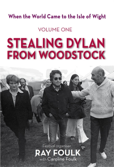 Stealing Dylan From Woodstock