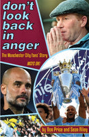 Don't Look Back in Anger : The Manchester City Fan's Story-9781909360693