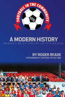 Football In The Community : A Modern History-9781909360839
