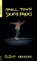 Small Town Skateparks-9781909394773