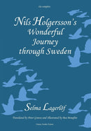 Nils Holgersson''s Wonderful Journey through Sweden, The Complete Volume