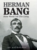 Some Would Call This Living : An Anthology-9781909408685