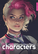 Beginner''s Guide to Digital Painting in Photoshop: Characters