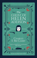 The Ghost of Helen Addison-9781909430440