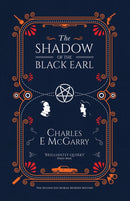 The Shadow of the Black Earl-9781909430457