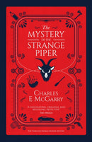 The Mystery of the Strange Piper-9781909430464