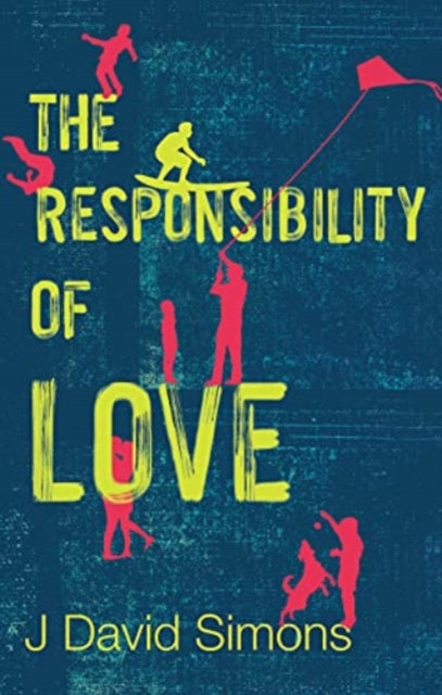 The Responsibility of Love-9781909430518