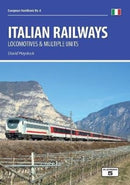 Italian Railways : Locomotives and Multiple Units-9781909431607