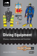Diving Equipment : Choice, Maintenance and Function-9781909455139
