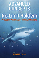 Advanced Concepts in No-Limit Hold'em : A Modern Approach to Poker Analysis-9781909457683
